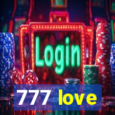 777 love